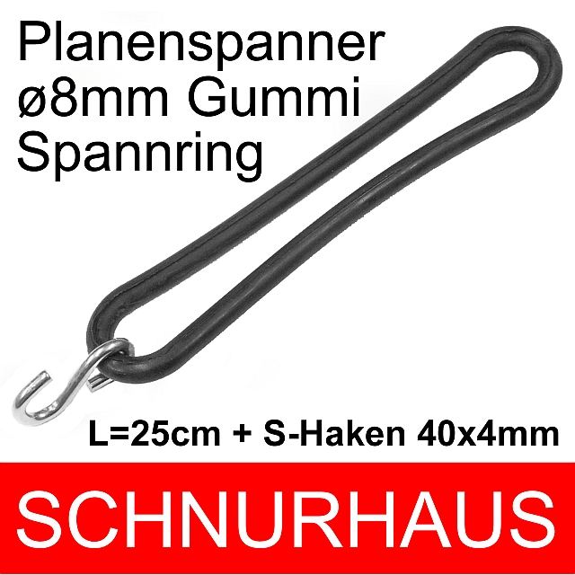 8mm Spanngummi schwarz 25cm + S-Haken 40x4mm, Spanner, Planenspanner